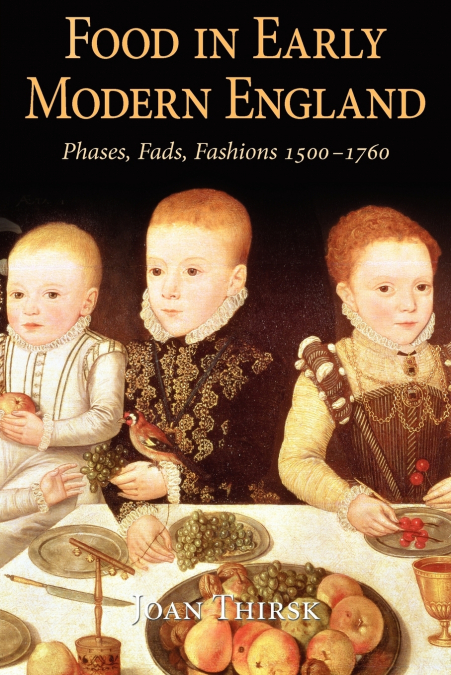 Food in Early Modern England