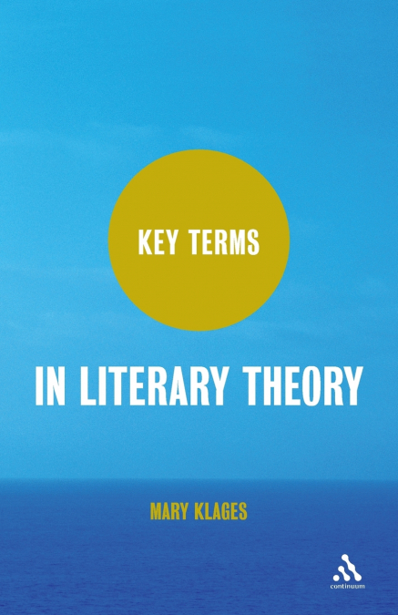 Key Terms in Literary Theory