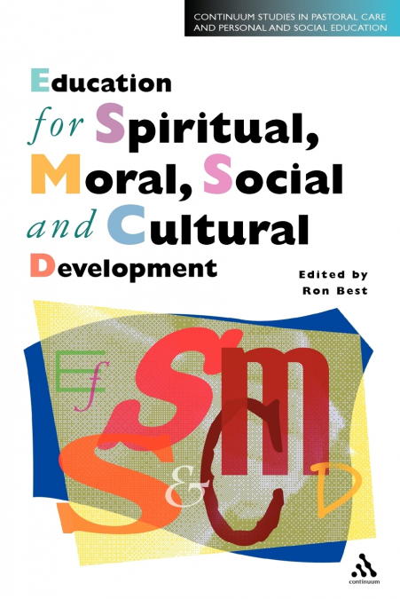 Education for Spiritual, Moral, Social and Cultural Development