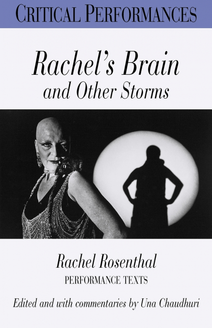 Rachel’s Brain and Other Storms
