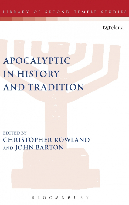 Apocalyptic in History and Tradition