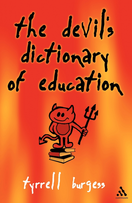 The Devil’s Dictionary of Education