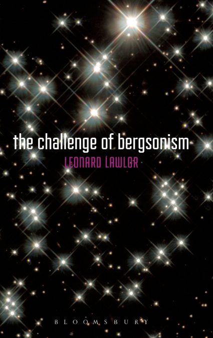 The Challenge of Bergsonism