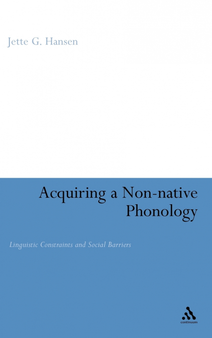 Acquiring a Non-Native Phonology