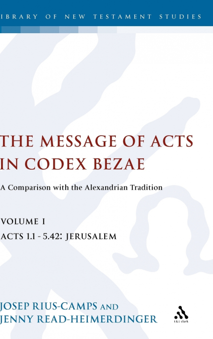 The Message of Acts in Codex Bezae