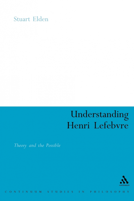 Understanding Henri Lefebvre