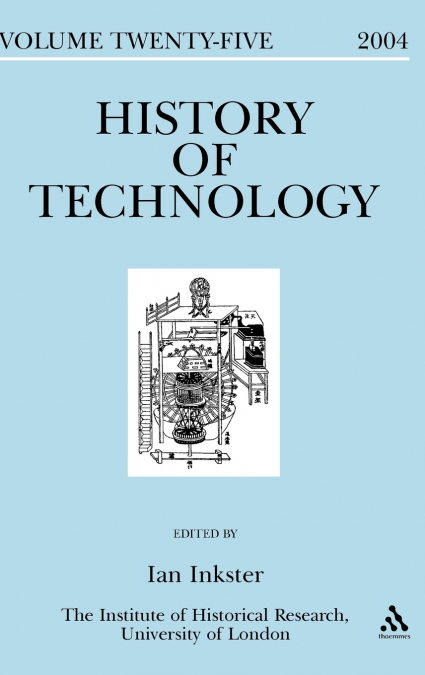 History of Technology, Volume 25