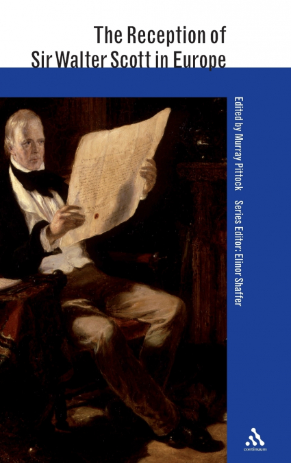The Reception of Sir Walter Scott in Europe
