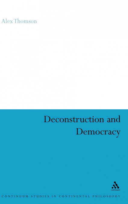 Deconstruction and Democracy