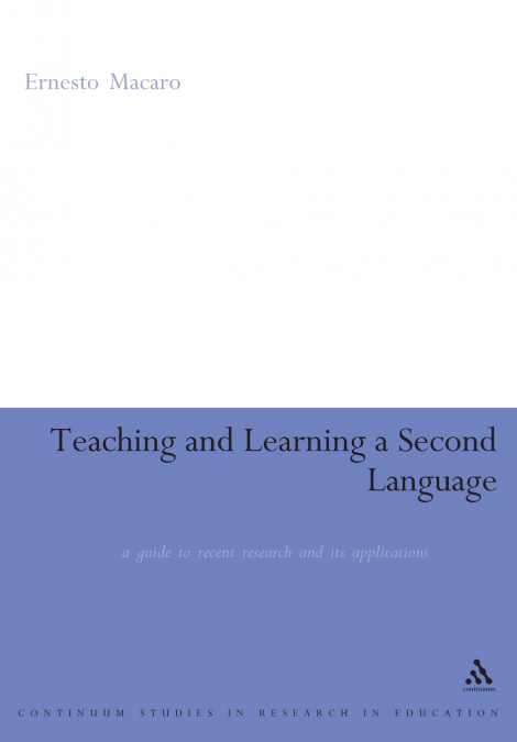 Teaching and Learning a Second Language