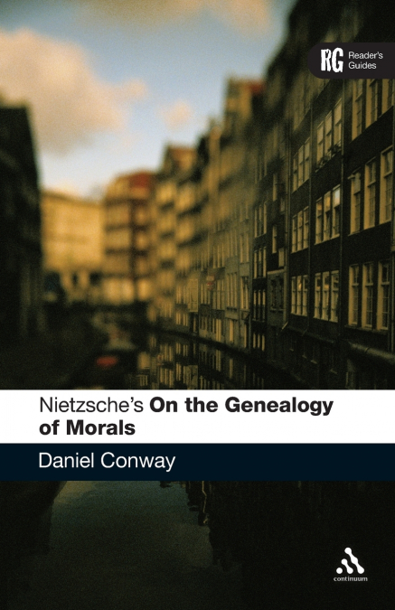 Nietzsche’s ’On the Genealogy of Morals’