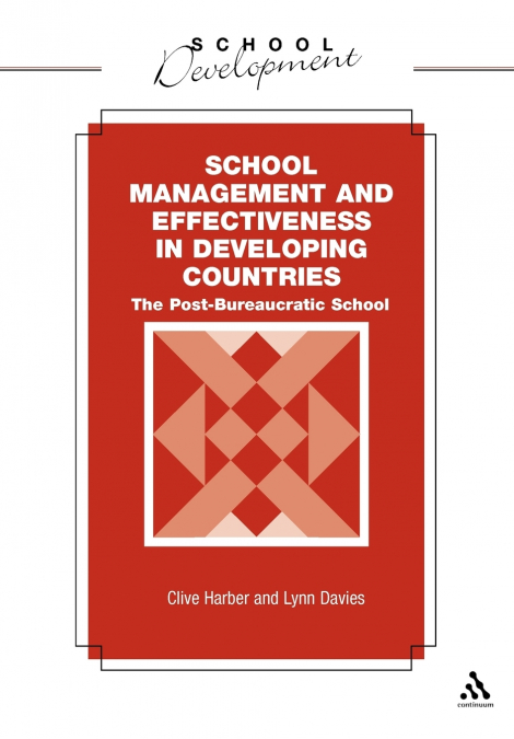 School Management and Effectiveness in Developing Countries