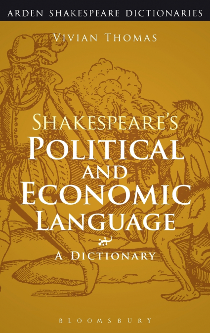 Shakespeare’s Political and Economic Language