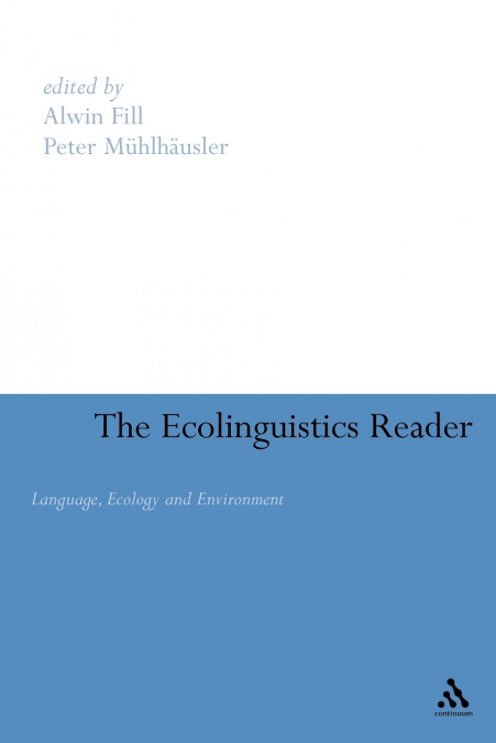 The Ecolinguistics Reader