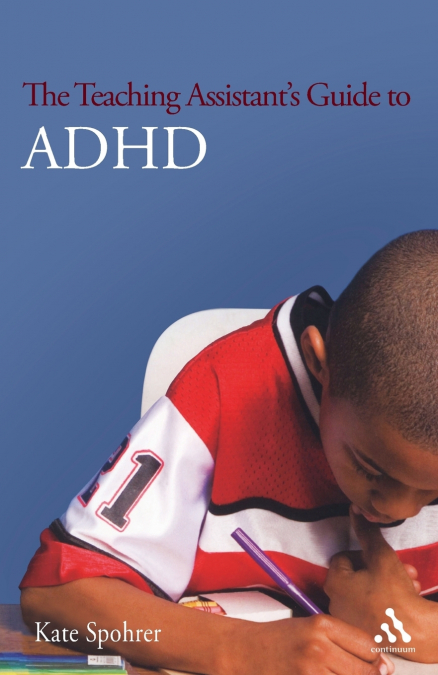 The Teaching Assistant’s Guide to ADHD