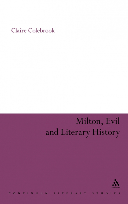 Milton, Evil and Literary History