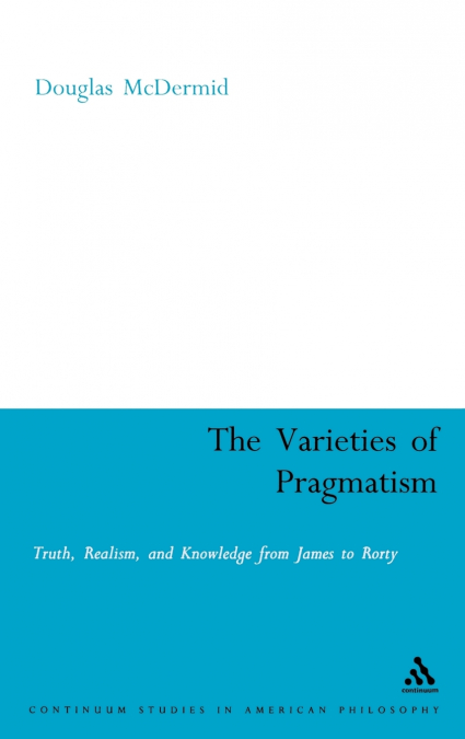 The Varieties of Pragmatism