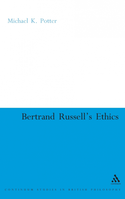Bertrand Russell’s Ethics