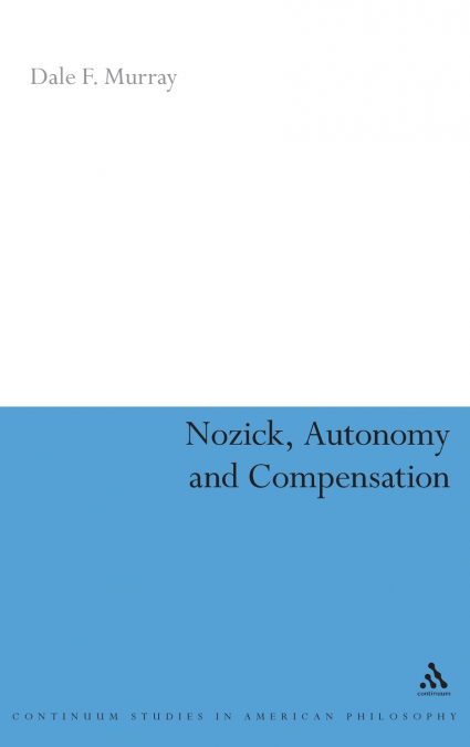 Nozick, Autonomy and Compensation