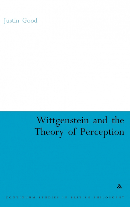 Wittgenstein and the Theory of Perception