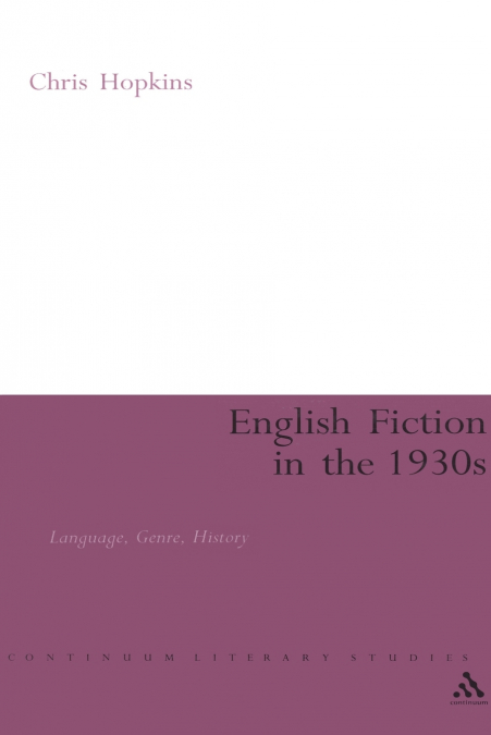 English Fiction in the 1930s