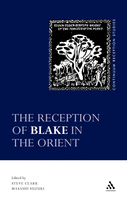 The Reception of Blake in the Orient