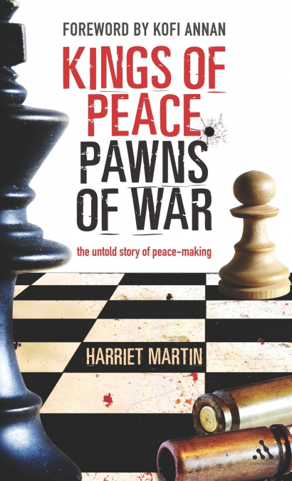 Kings of Peace, Pawns of War
