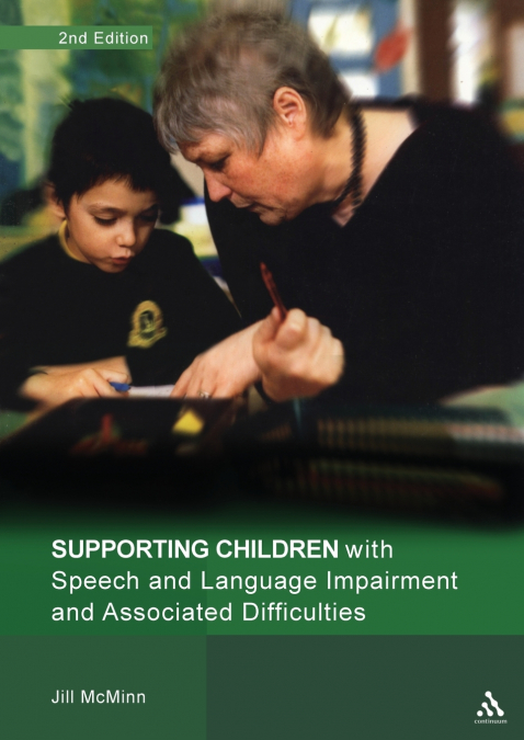 Supporting Children with Speech and Language Impairment and Associated Difficulties