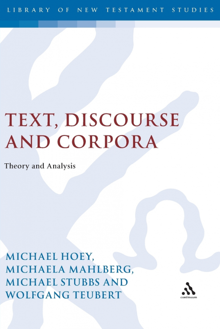 Text, Discourse and Corpora