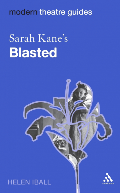 Sarah Kane’s Blasted