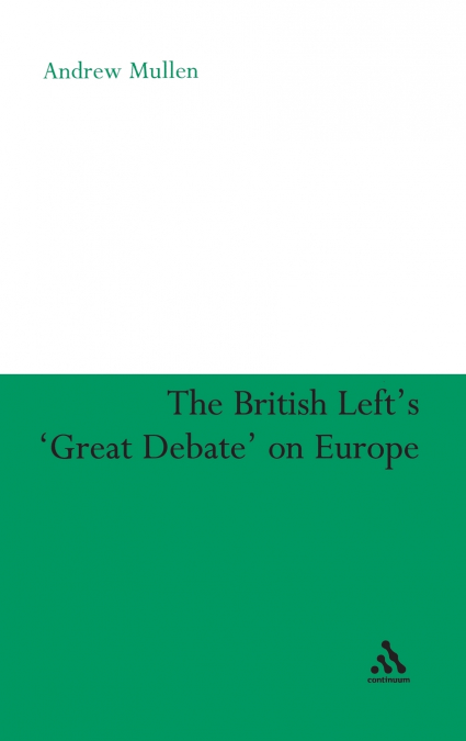The British Left’s ’Great Debate’ on Europe