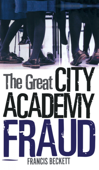 The Great City Academy Fraud