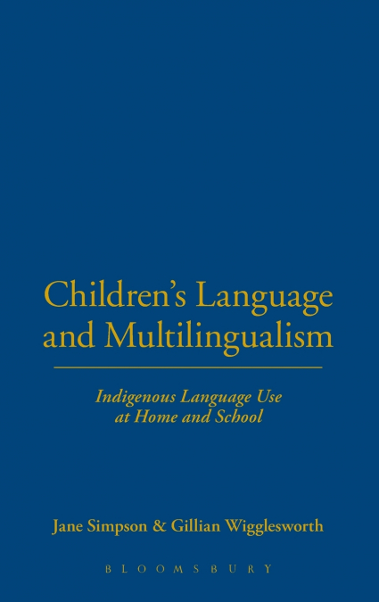 Children’s Language and Multilingualism