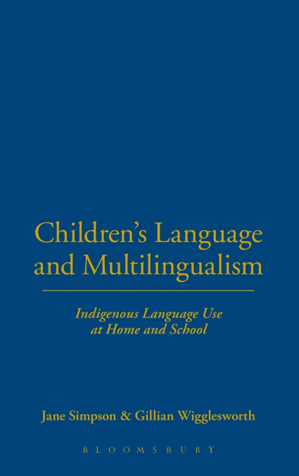 Children’s Language and Multilingualism