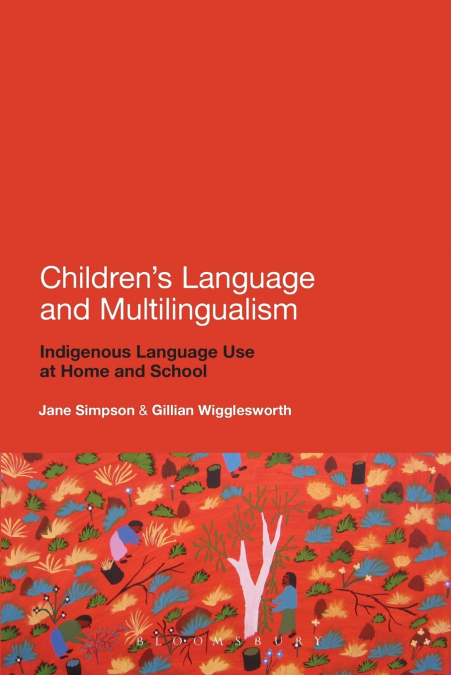 Children’s Language and Multilingualism