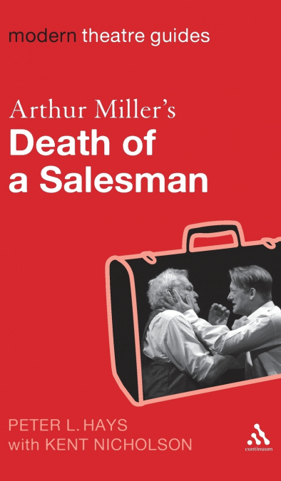 Arthur Miller’s Death of a Salesman