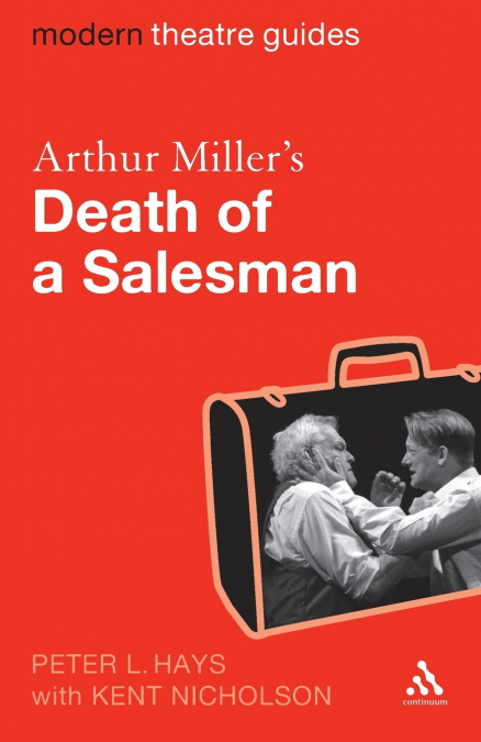 Arthur Miller’s Death of a Salesman