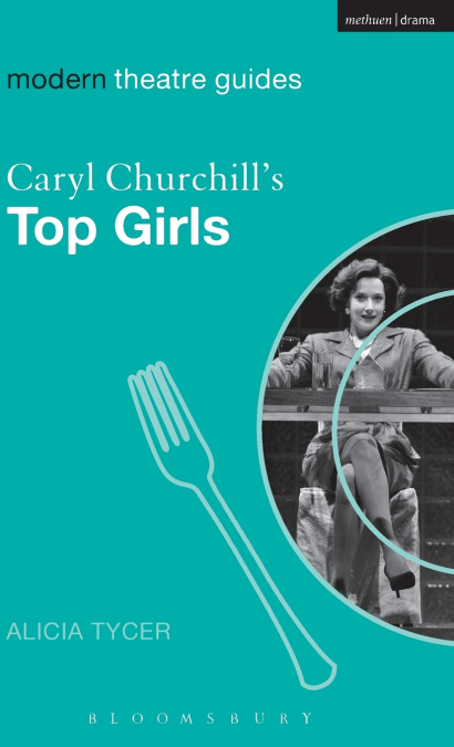 Caryl Churchill’s Top Girls