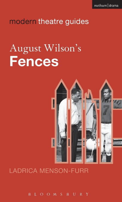 August Wilson’s Fences