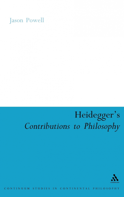Heidegger’s Contributions to Philosophy