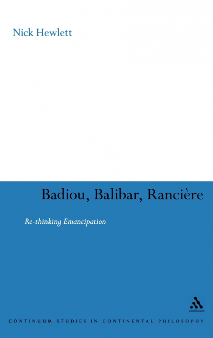 Badiou, Balibar, Ranciere