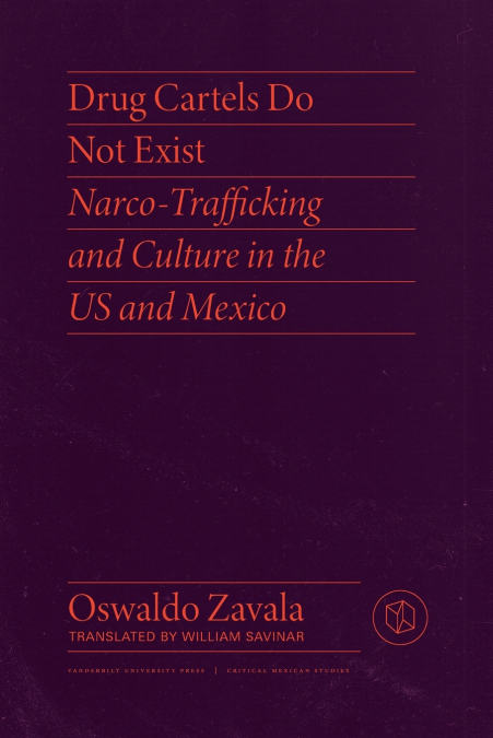 Drug Cartels Do Not Exist