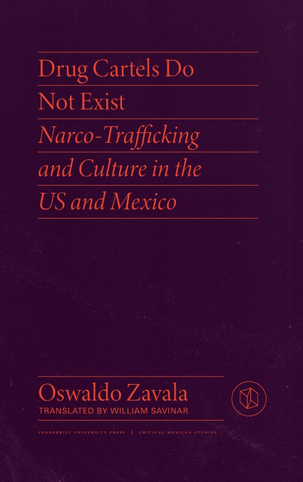 Drug Cartels Do Not Exist