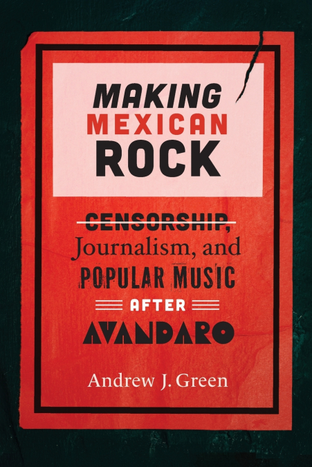 Making Mexican Rock