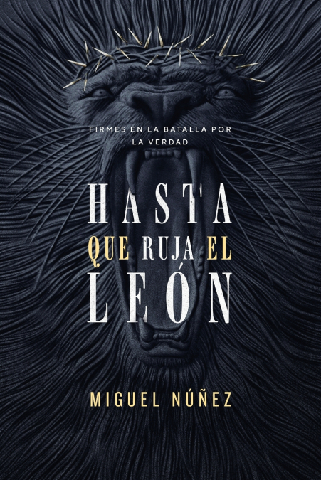 Las Hasta Que Ruja El Le��n
