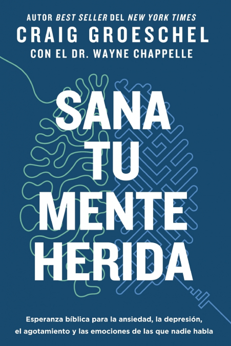 Sana tu mente herida | Softcover  | Heal Your Hurting Mind