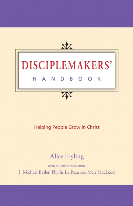 Disciplemakers’ Handbook