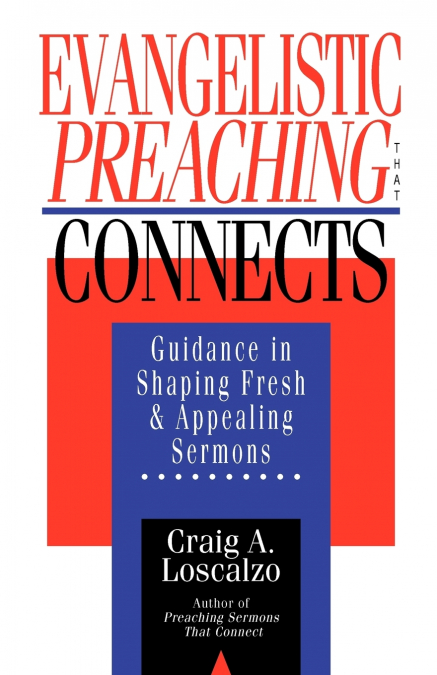 Evangelistic Preaching That Connects