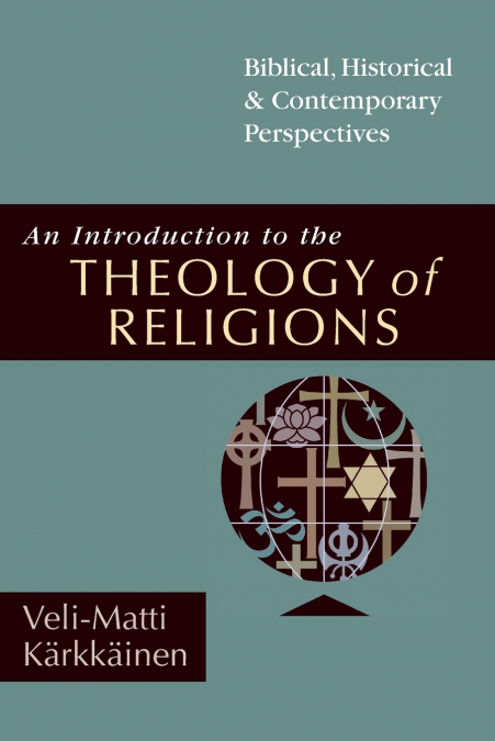 An Introduction to the Theology of Religions