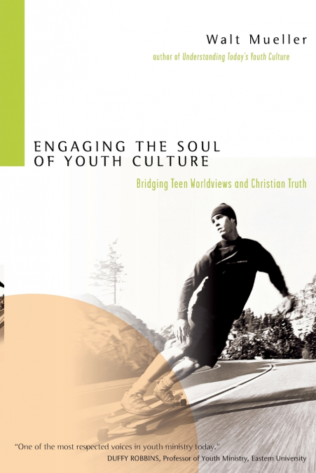 Engaging the Soul of Youth Culture